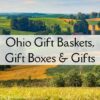 Ohio Gift baskets and gift boxes