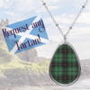 Scottish Clan and Tartan jewelry, shirts and gifts, custom